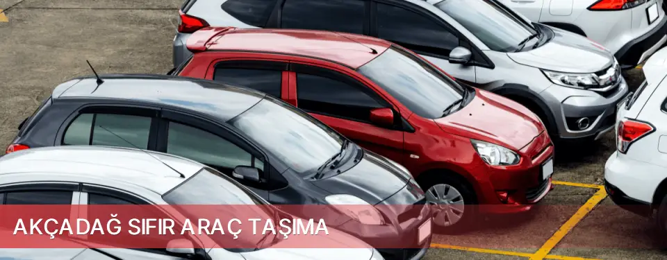 Akçadağ İlçemi Sıfır Araç Taşıma